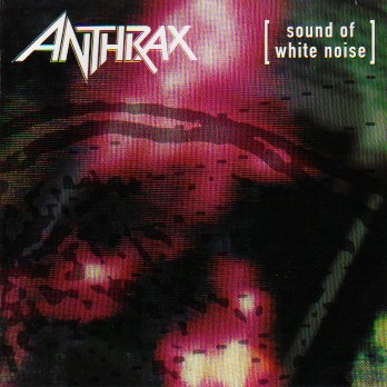 Файл:Anthrax - Sound of White Noise.jpg