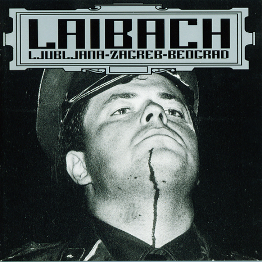 Файл:Laibach - Ljubljana-Zagreb-Beograd.jpeg