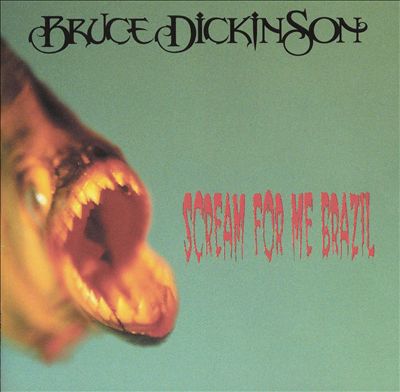 Файл:Bruce Dickinson - Scream for Me Brazil.jpg