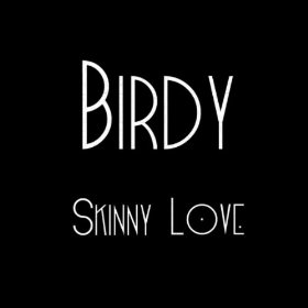 Обложка сингла Birdy «Skinny Love» (2011)