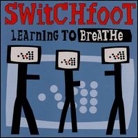 Обложка альбома Switchfoot «Learning to Breathe» (2000)