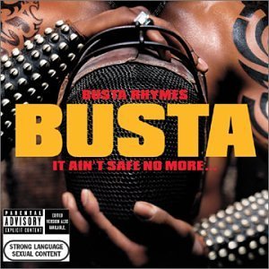 Обложка альбома Басты Раймса «It Ain't Safe No More...» (2002)