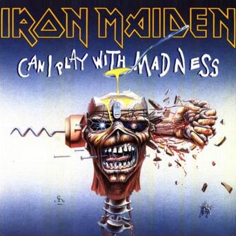 Файл:Iron Maiden - Can I Play With Madness.jpg