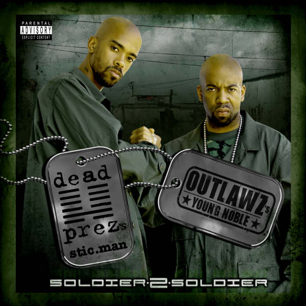 Файл:Stic.man & Young Noble - Soldier 2 Soldier.jpg