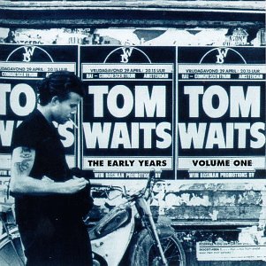 Файл:Tom Waits - The Early Years Vol. 1.jpg
