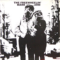 Обложка сингла Марк Арм «The Freewheelin’ Mark Arm» (1990)