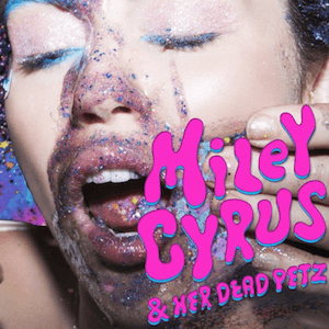 Обложка альбома Майли Сайрус «Miley Cyrus & Her Dead Petz» (2015)