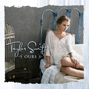 Обложка сингла Тейлор Свифт «Ours» (2011)