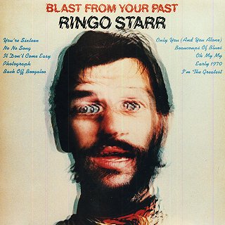 Обложка альбома Ринго Старра «Blast from Your Past» (1975)