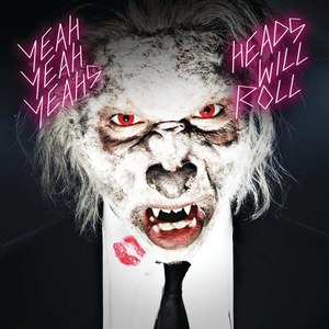 Файл:Yeah Yeah Yeahs - Heads Will Roll.png