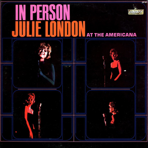 Обложка альбома Джули Лондон «In Person at the Americana» (1964)