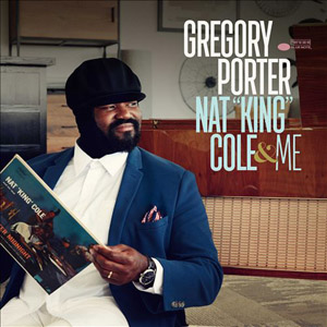 Обложка альбома Грегори Портера «Nat King Cole & Me» (2017)