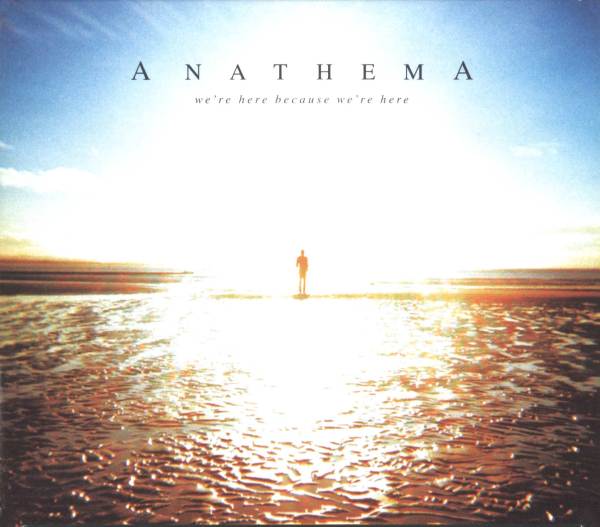 Файл:Anathema - We're Here Because We're Here.jpeg