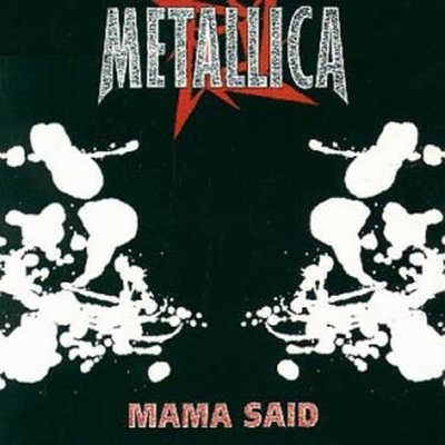 Файл:Metallica - Mama Said.jpg