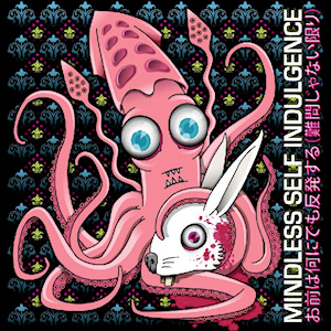 Файл:Mindless Self Indulgence - You’ll Rebel to Anything (Japan Edition).png