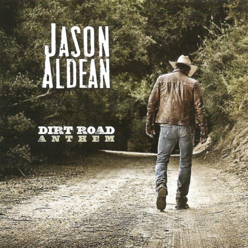 Файл:Jason Aldean - Dirt Road Anthem.png