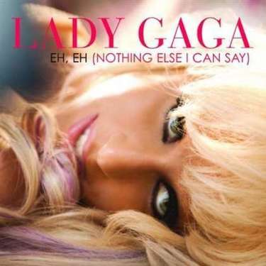 Файл:Lady Gaga - Eh, Eh (Nothing Else I Can Say).jpg