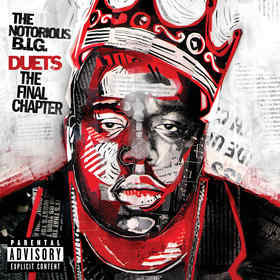 Файл:The Notorious B.I.G. - Duets The Final Chapter.jpg