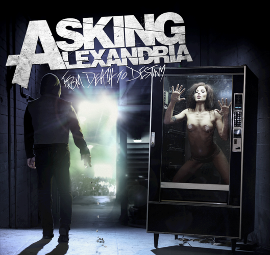 Файл:Asking Alexandria - From Death To Destiny.png