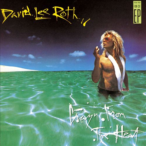 Файл:David Lee Roth - Crazy from the Heat.jpg