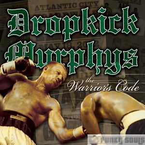 Файл:Dropkick Murphys - The Warrior’s Code.jpg