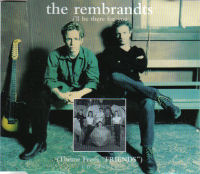 Обложка сингла The Rembrandts «I'll Be There for You» (1995)