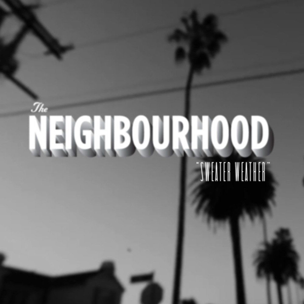 Файл:The Neighbourhood - Sweater Weather.jpg