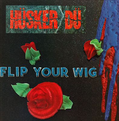 Файл:Hüsker Dü - Flip Your Wig.jpg