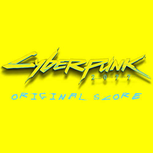 Файл:Cyberpunk 2077 Original Score.jpg