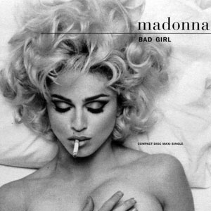 Обложка сингла Мадонны «Bad Girl» (1993)