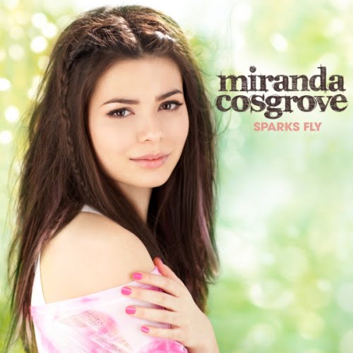 Файл:Miranda Cosgrove - Sparks Fly.jpeg