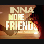 Обложка сингла Инны при участии Daddy Yankee «More Than Friends» (2013)