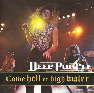 Файл:Deep Purple - Come Hell or High Water.jpeg