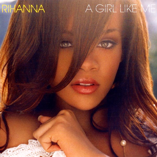 Файл:Rihanna - A Girl Like Me.jpeg