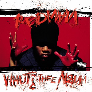 Обложка альбома Redman «Whut? Thee Album» (1992)