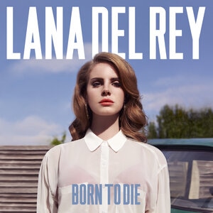 Обложка альбома Ланы Дель Рей «Born to Die» (2012)