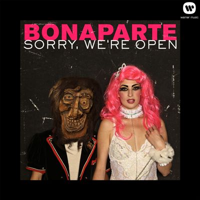 Файл:Bonaparte - Sorry, We’re Open.jpg
