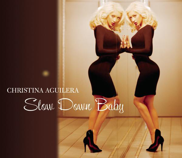 Файл:Christina Aguilera - Slow Down Baby.jpg