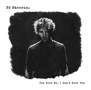 Обложка сингла Эда Ширана «You Need Me, I Don’t Need You» (2011)