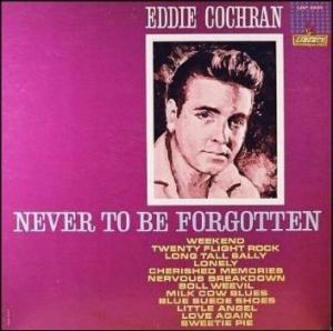 Обложка альбома Эдди Кокрана «Never to Be Forgotten» (1962)