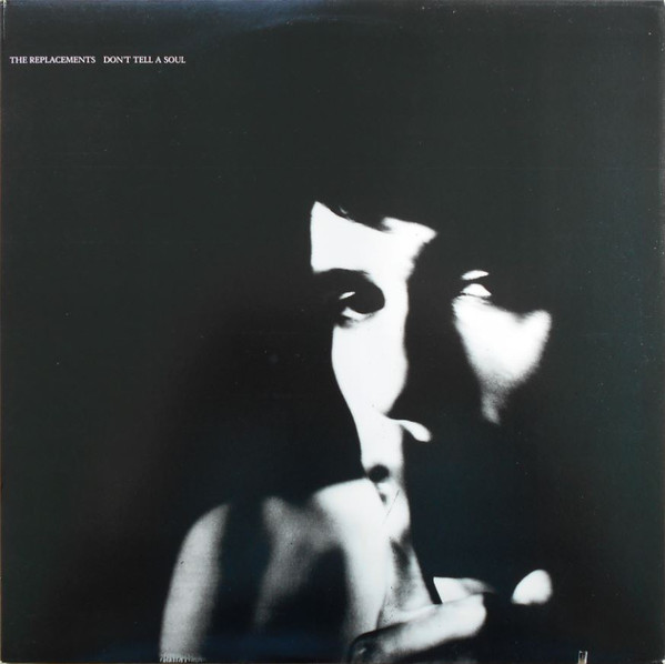 Файл:The Replacements - Don’t Tell a Soul.jpg