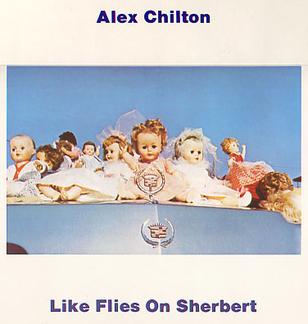 Файл:Alex Chilton - Like Flies on Sherbert.jpg
