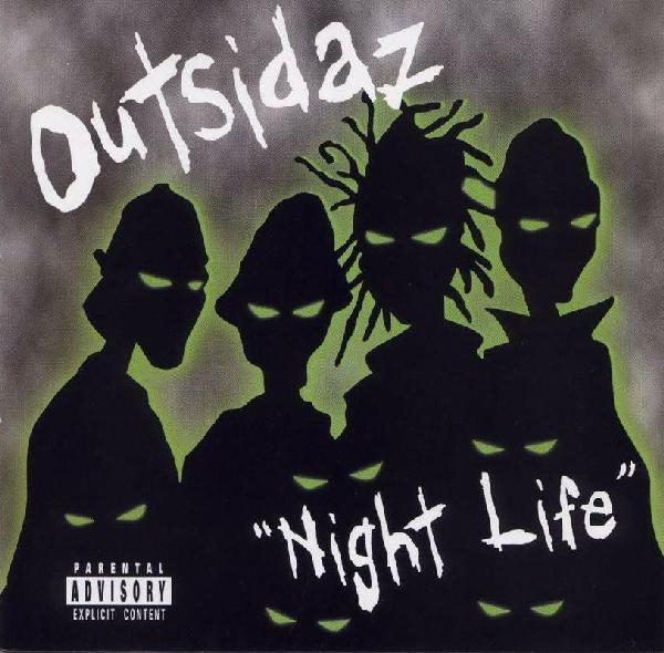 Файл:Outsidaz - Night Life.jpg