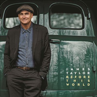 Файл:James Taylor - Before This World.jpg