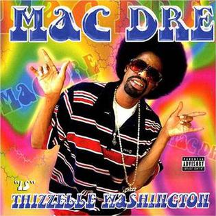 Файл:Mac Dre - Thizzelle Washington.jpg