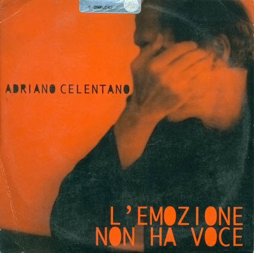Файл:Adriano Celentano - L’emozione non ha voce.jpeg