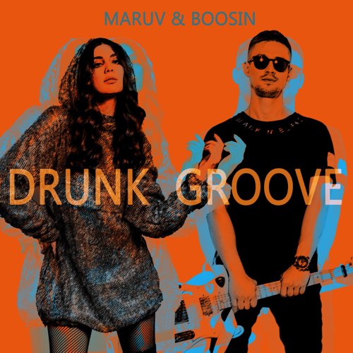 Файл:Maruv ft Boosin - Drunk Groove.jpg