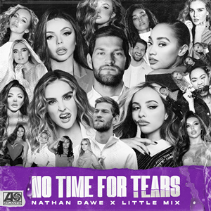 Обложка сингла Нейтана Доу при участии Little Mix «No Time for Tears» (2020)