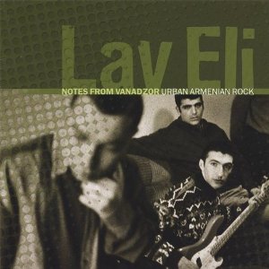 Файл:Lav Eli Notes from Vanadzor Urban Armenian Rock.jpg