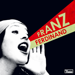 Файл:Franz Ferdinand - You Could Have It So Much Better.png